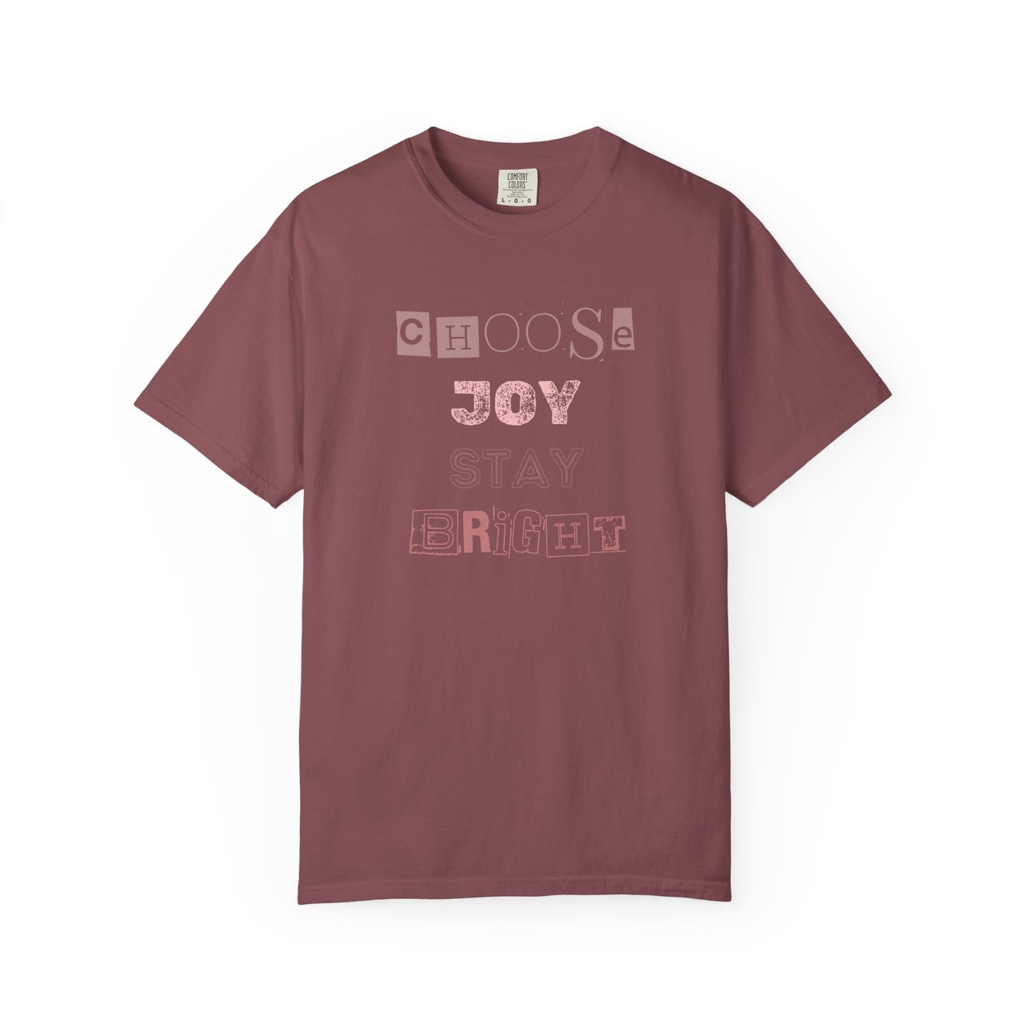 Choose Joy Unisex Garment-Dyed T-Shirt | Bright & Positive Vibes loose fit
