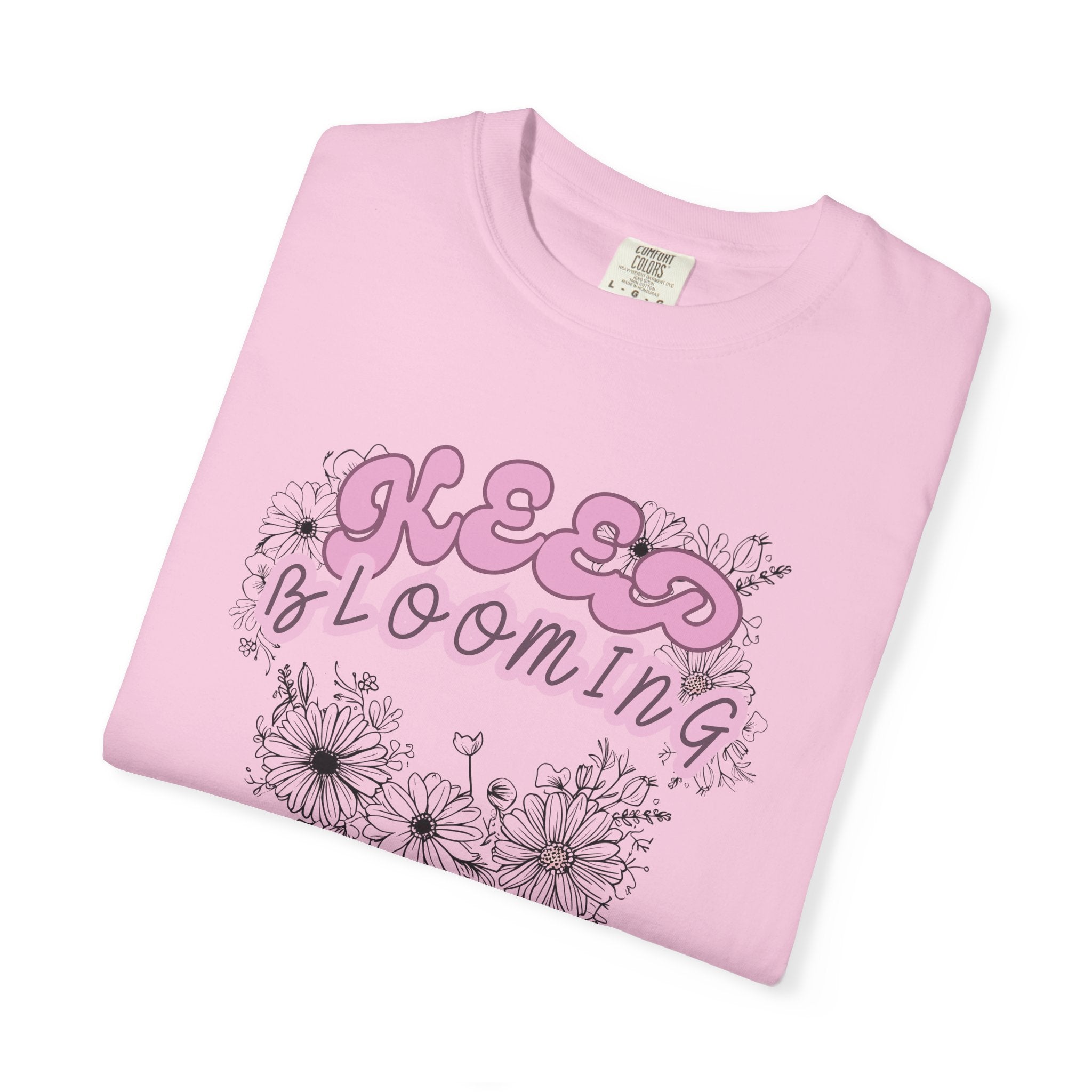 Keep Blooming - loose fit positive message flower design t-shirt