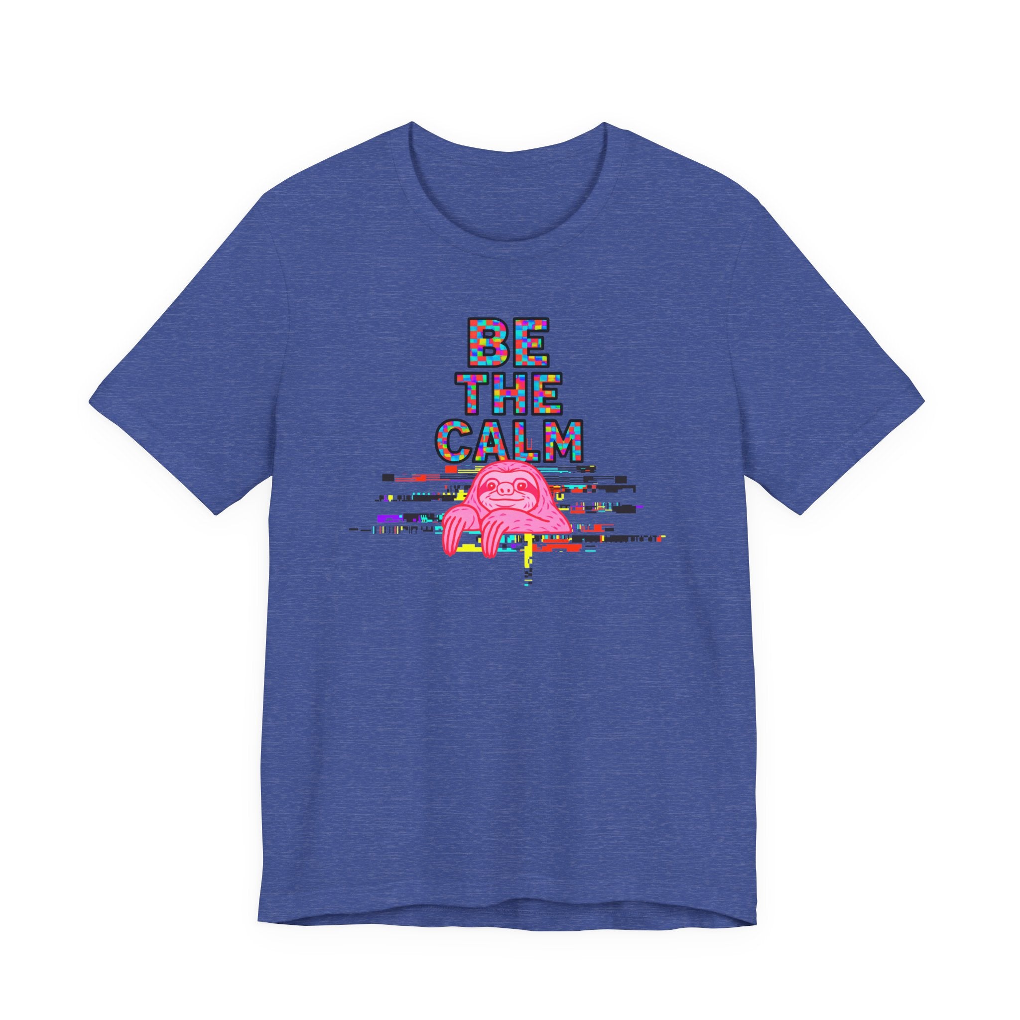 Be The Calm T-Shirt — Colorful Pixel Graphic Tee