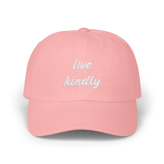 Live Kindly Classic Dad Cap - Casual Positive message Hat for Everyday Wear - Unisex- 7 colors