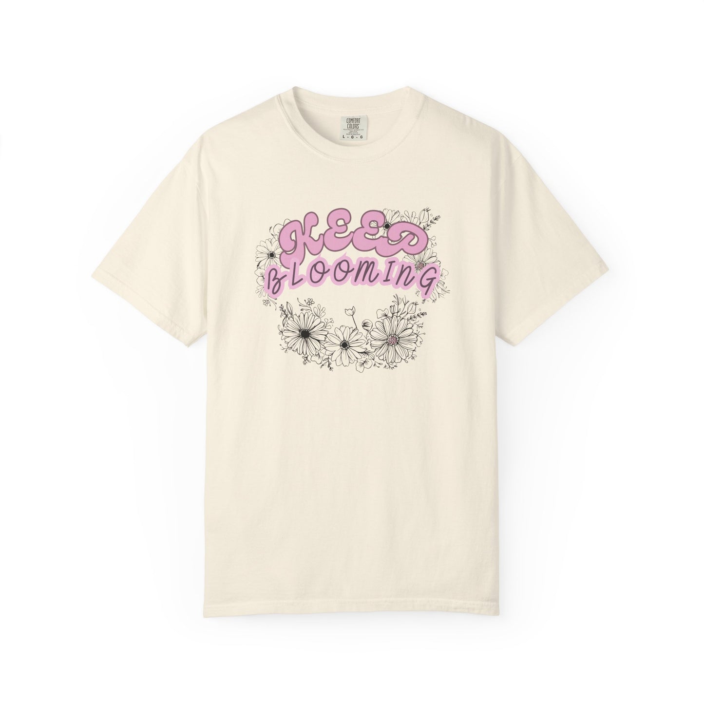Keep Blooming - loose fit positive message flower design t-shirt