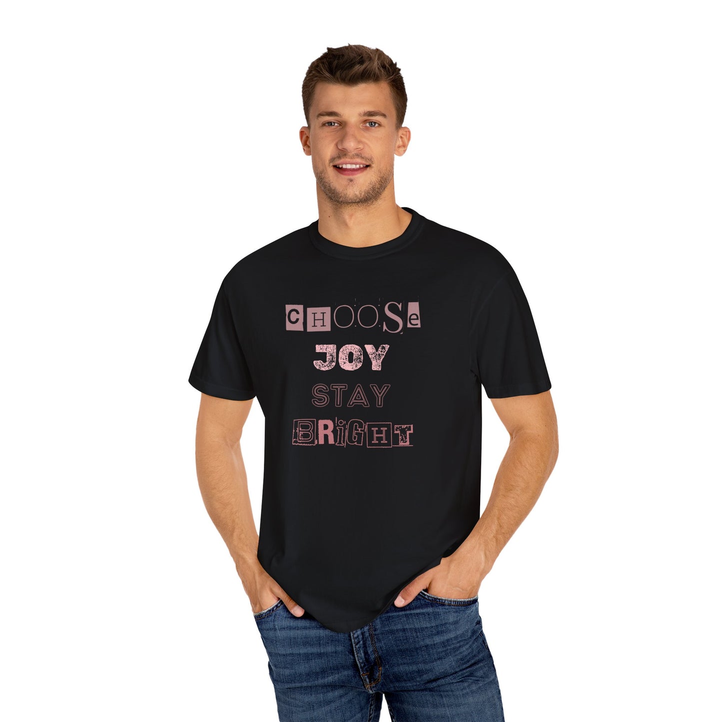 Choose Joy Unisex Garment-Dyed T-Shirt | Bright & Positive Vibes loose fit