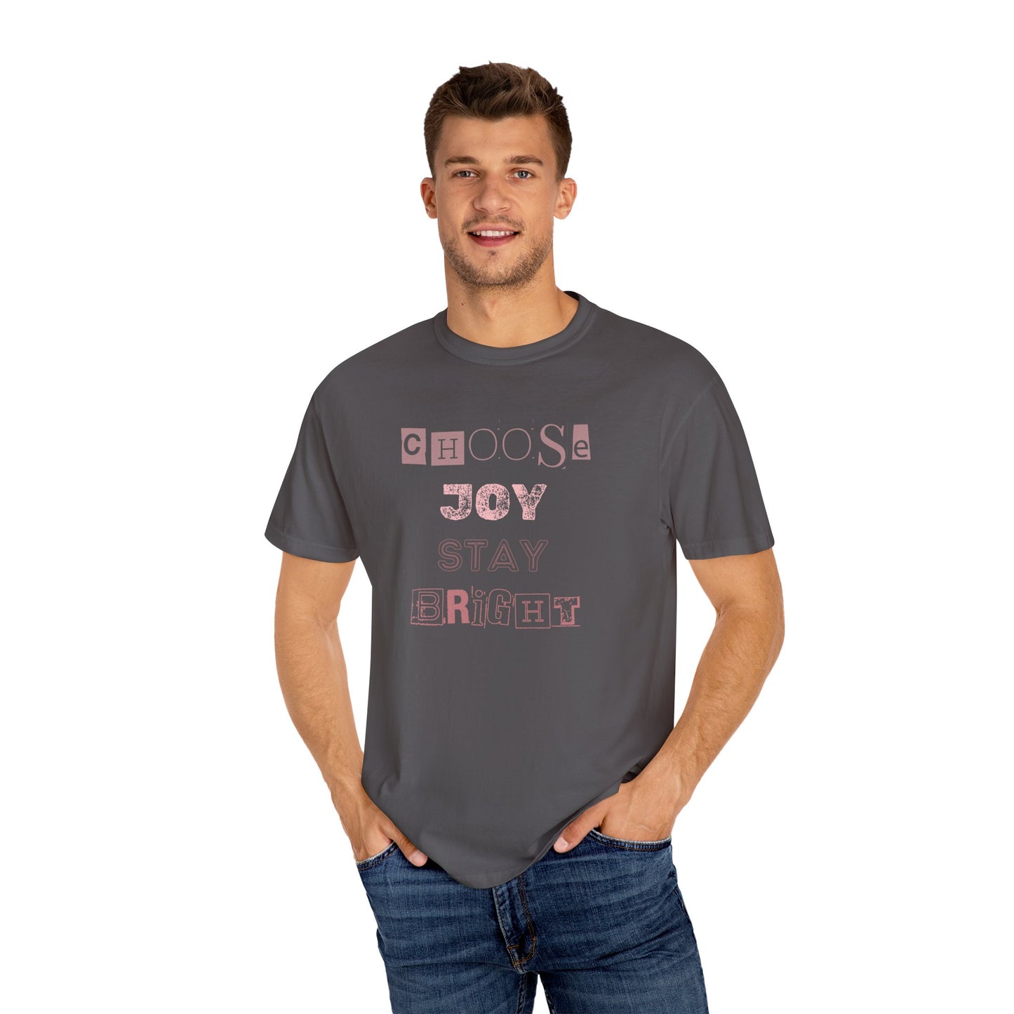 Choose Joy Unisex Garment-Dyed T-Shirt | Bright & Positive Vibes loose fit