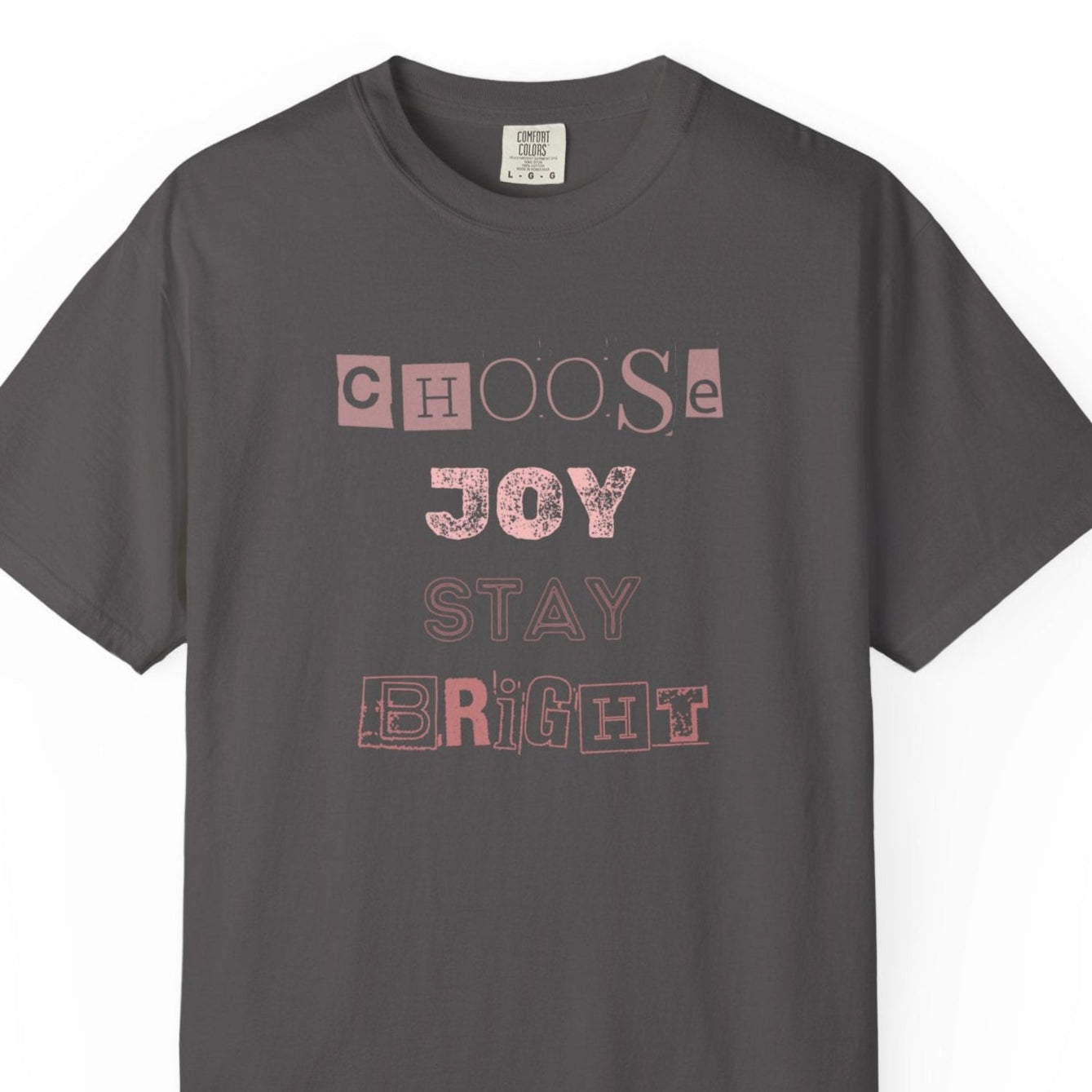 Choose Joy Unisex Garment-Dyed T-Shirt | Bright & Positive Vibes loose fit
