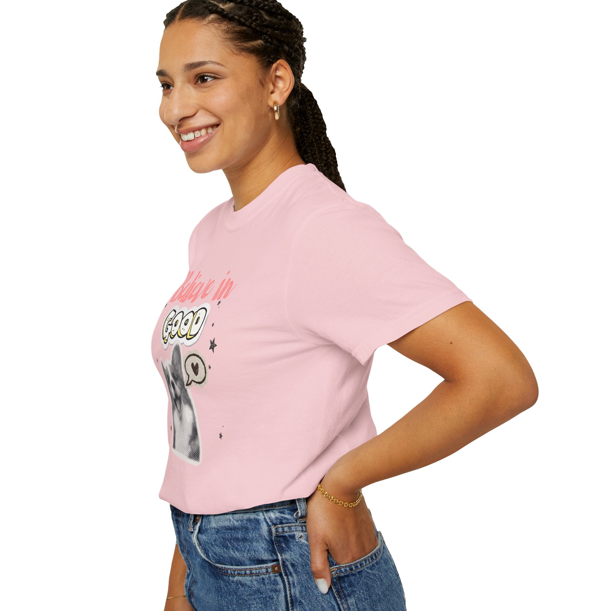 Believe in Good T-Shirt — Cute Dog Positive Vibes Graphic Tee