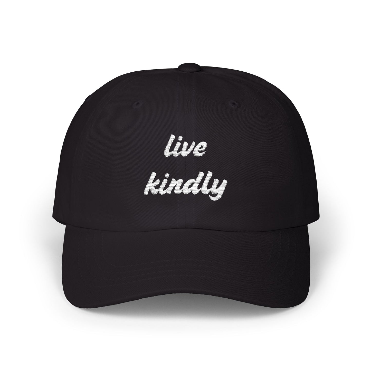 Live Kindly Classic Dad Cap - Casual Positive message Hat for Everyday Wear - Unisex- 7 colors