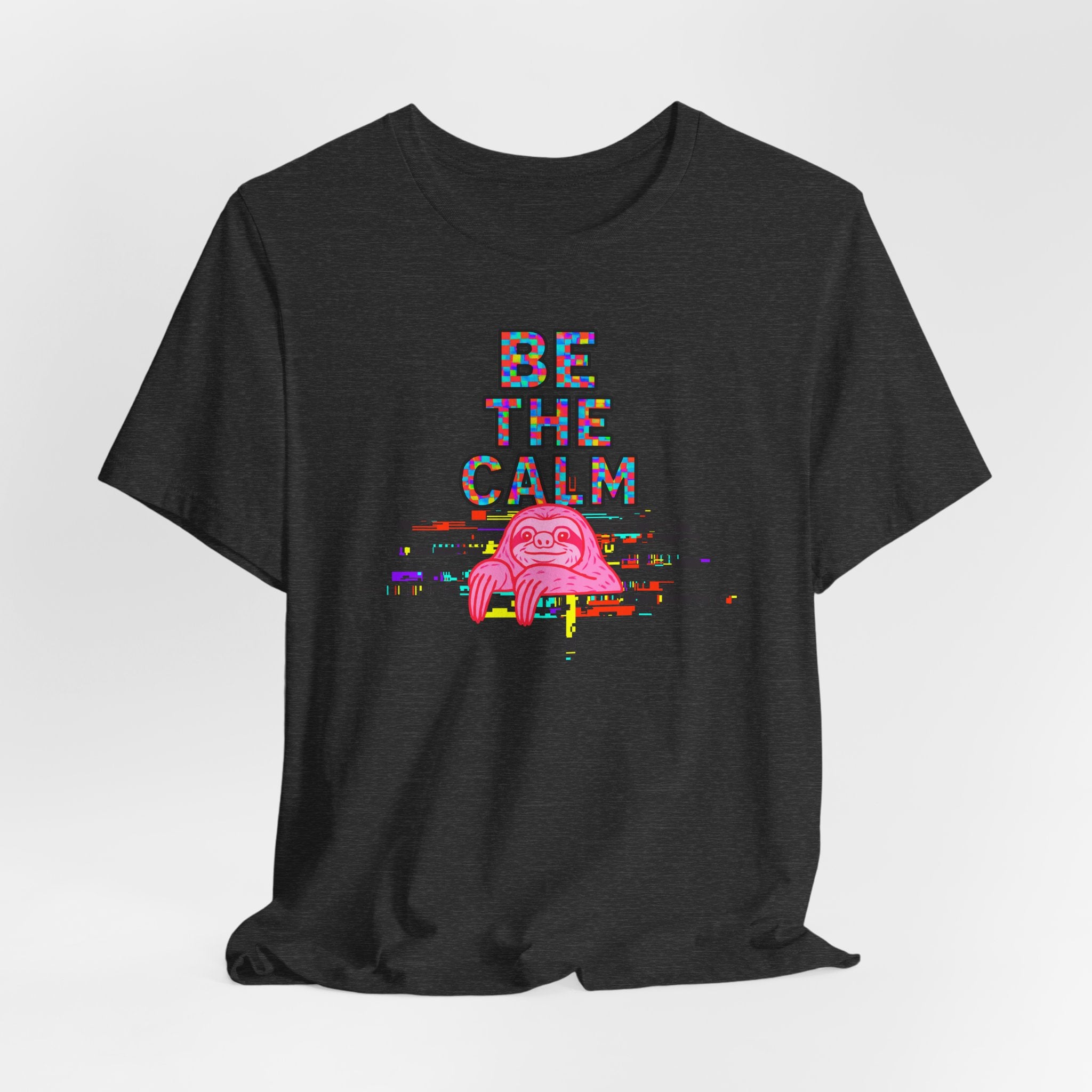 Be The Calm T-Shirt — Colorful Pixel Graphic Tee