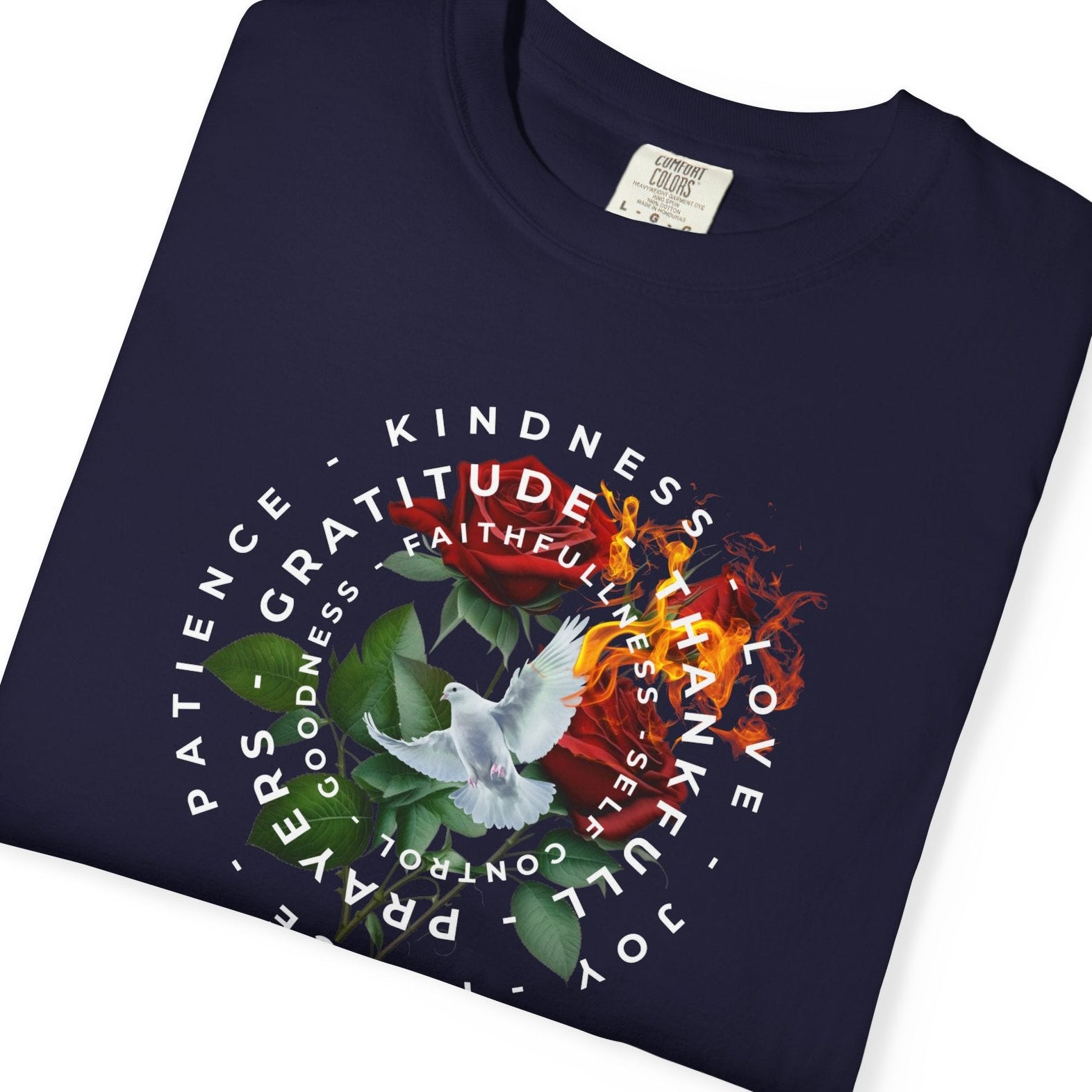 navy blue t shirt with a dove with rose background and flames. The dove is encircled by inspirational words - kind ess, joy, love , peace, payers, kindness